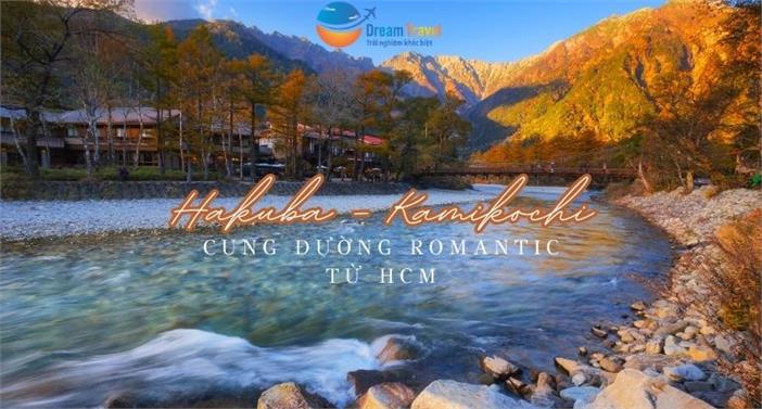 Tour Nhật Bản Mùa Thu Thiết Kế Đặc Biệt Hakuba - Kamikochi - KH từ HCM